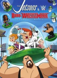 pelicula Los supersónicos y WWE: Robo-Wrestlemania HD