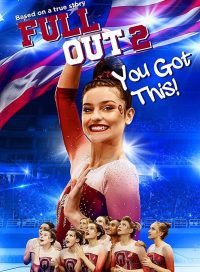 pelicula Full Out 2 You Got This